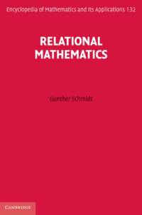 Relational Mathematics av Gunther (Universitat der Bundeswehr Munchen) Schmidt