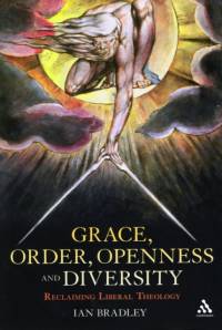 Grace, Order, Openness and Diversity av Ian Bradley