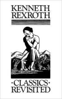 Classics Revisited av Kenneth Rexroth