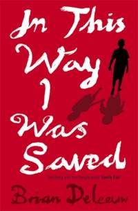 In This Way I Was Saved av Brian Deleeuw