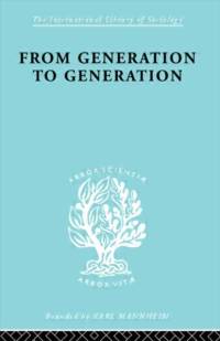 From Generation to Generation av S. N. Eisenstadt
