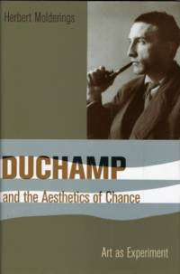 Duchamp and the Aesthetics of Chance av Herbert Molderings