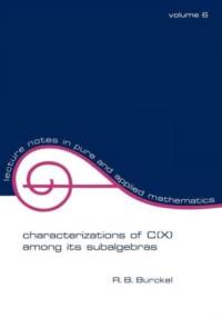 Characterization of C(x) among its Subalgebras av R. B. Burckel