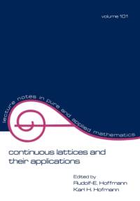 Continuous Lattices and Their Applications av Rudolf E. Hoffmann