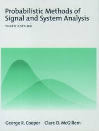 Probabilistic Methods of Signal and System Analysis av George R. Cooper