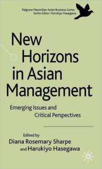 New Horizons in Asian Management