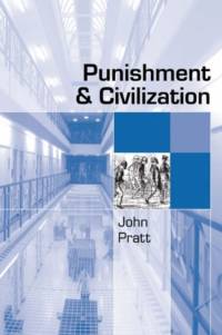 Punishment and Civilization av John Pratt