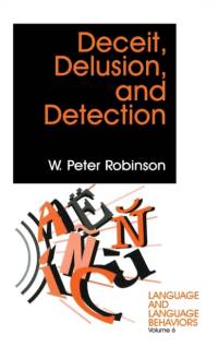 Deceit, Delusion, and Detection av W Peter Robinson