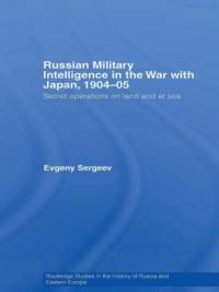Russian Military Intelligence in the War with Japan, 1904-05 av Evgeny (Russian Academy of Sciences Sergeev