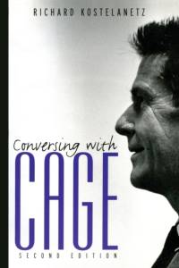 Conversing with Cage av Richard Kostelanetz