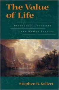 The Value of Life av Stephen R. Kellert