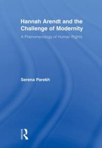 Hannah Arendt and the Challenge of Modernity av Serena (University of Connecticut Parekh