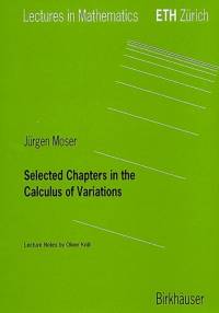 Selected Chapters in the Calculus of Variations av Jurgen Moser