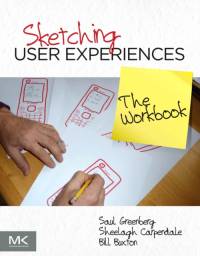 Sketching User Experiences: The Workbook av Saul (PhD Greenberg