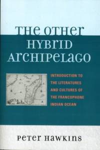 The Other Hybrid Archipelago av Peter Hawkins