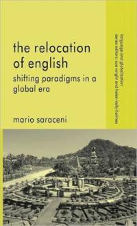 The Relocation of English av M. Saraceni