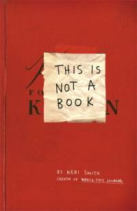 This Is Not A Book av Keri Smith