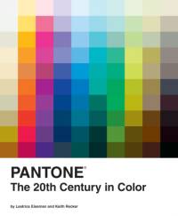 Pantone: The Twentieth Century in Color av Leatrice Eiseman