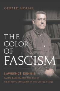The Color of Fascism av Gerald Horne
