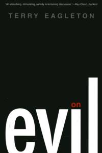 On Evil av Terry Eagleton