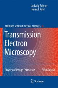 Transmission Electron Microscopy av Ludwig Reimer