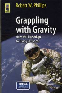 Grappling with Gravity av Robert W. Phillips