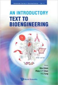 Introductory Text To Bioengineering, An av Peter C Y (Univ Of California Chen