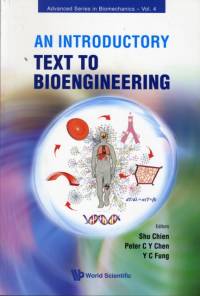 Introductory Text To Bioengineering, An av Shu (Univ Of California Chien