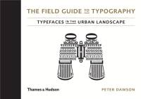 The Field Guide to Typography av Peter Dawson