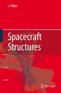 Spacecraft Structures av J. Jaap Wijker