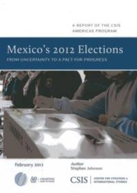 Mexico's 2012 Elections av Stephen Johnson