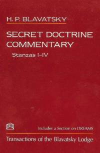 Secret Doctrine Commentary/Stanzas I-IV av H P Blavatsky