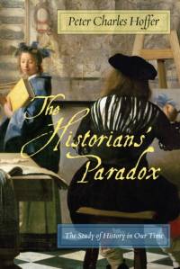 The Historians’ Paradox av Peter Charles Hoffer