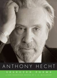 Selected Poems of Anthony Hecht av Anthony Hecht
