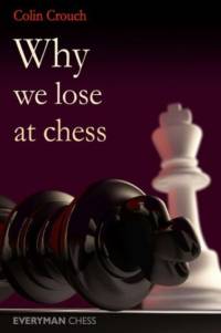 Why We Lose at Chess av Colin Crouch