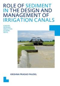 Role of Sediment in the Design and Management of Irrigation Canals av Krishna P. Paudel