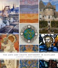 The Arts and Crafts Movement in Scotland av Annette Carruthers