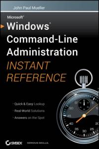 Windows Command Line Administration Instant Reference av John Paul Mueller