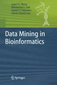 Data Mining in Bioinformatics