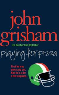 Playing for Pizza av John Grisham
