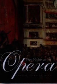 First Nights at the Opera av Thomas Forrest Kelly
