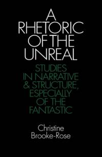 A Rhetoric of the Unreal av Christine Brooke-Rose