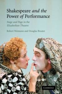 Shakespeare and the Power of Performance av Robert (University of California Weimann