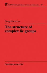The Structure of Complex Lie Groups av Dong Hoon (Case Western Reserve University Lee
