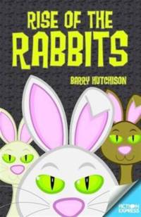Rise of the Rabbits av Barry Hutchison