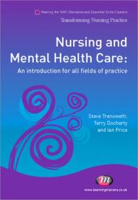 Nursing and Mental Health Care av Steve Trenoweth