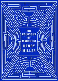 The Colossus of Maroussi av Henry Miller
