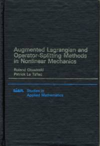 Augmented Lagrangian and Operator-splitting Methods in Nonlinear Mechanics av Roland Glowinski