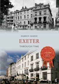Exeter Through Time av Darren Marsh