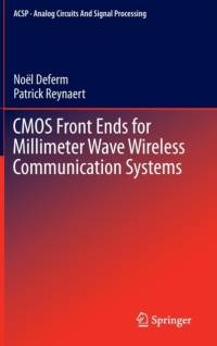 CMOS Front Ends for Millimeter Wave Wireless Communication Systems av Patrick Reynaert